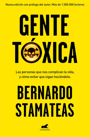 Gente toxica. C | Bernardo Stamateas