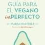 GUIA PARA EL VEGANO | MARTA MARTINEZ