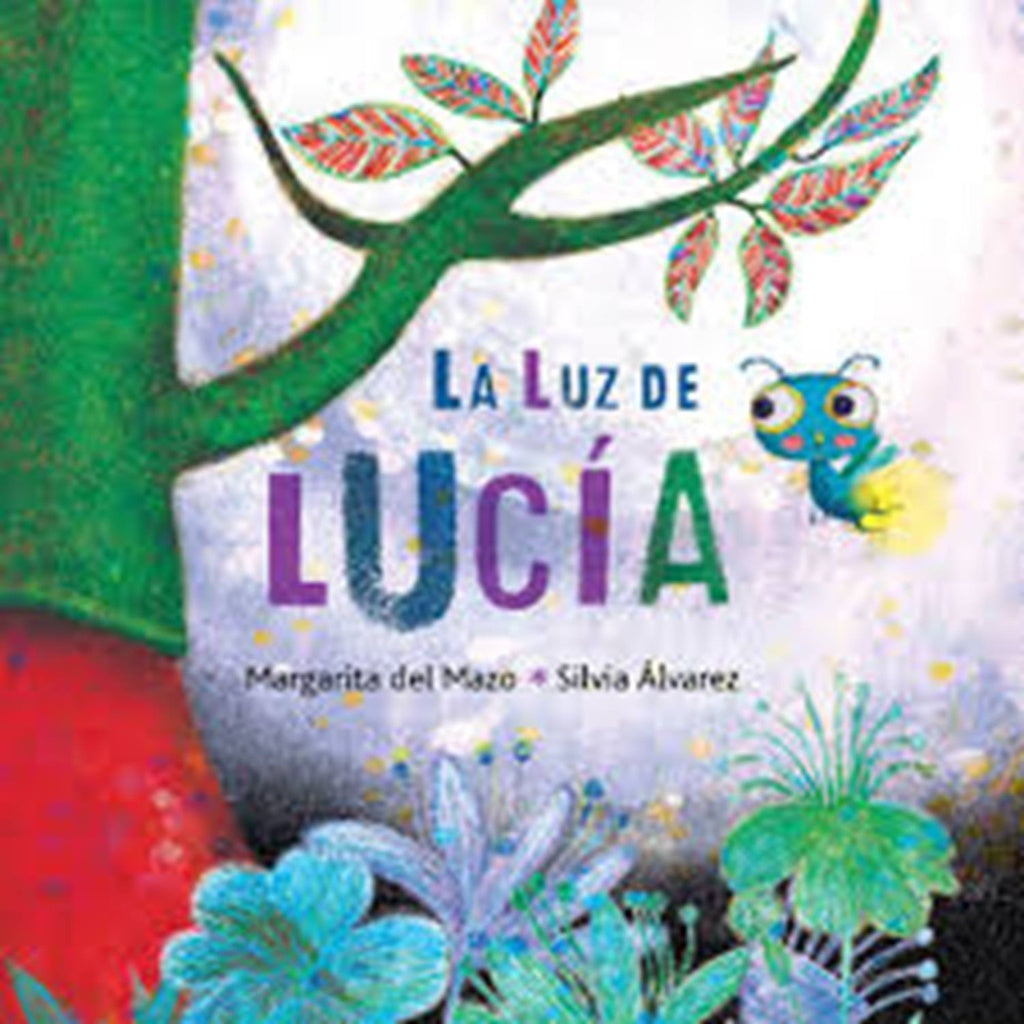 LA LUZ DE LUCIA.. | MARGARITA DEL MAZO