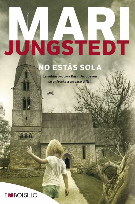 NO ESTAS SOLA  | MARI JUNGSTEDT