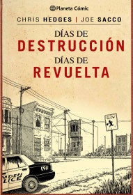DIAS DE DESTRUCCION, DIAS DE REVUELTA.. | CHRIS  HEDGES