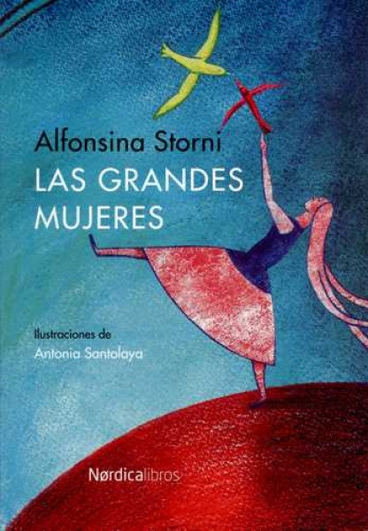 LAS GRANDES MUJERES.. | Alfonsina Storni