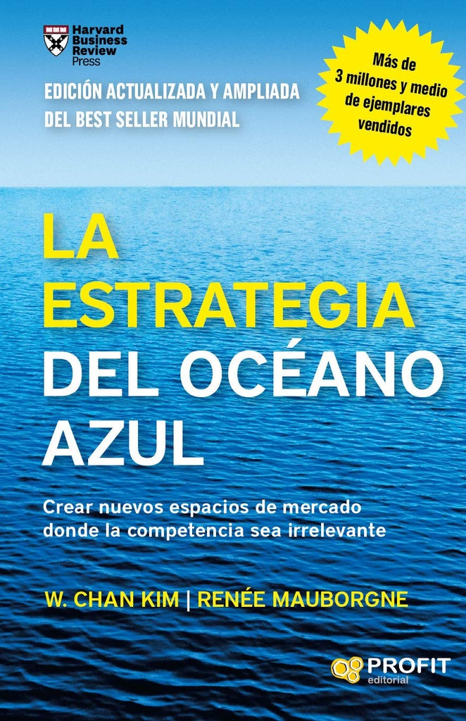 LA ESTRATEGIA DEL OCEANO AZUL.. | W.Chan Kim