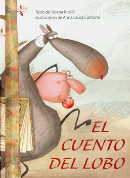 EL CUENTO DEL LOBO | ANNA LAURA CANTONE