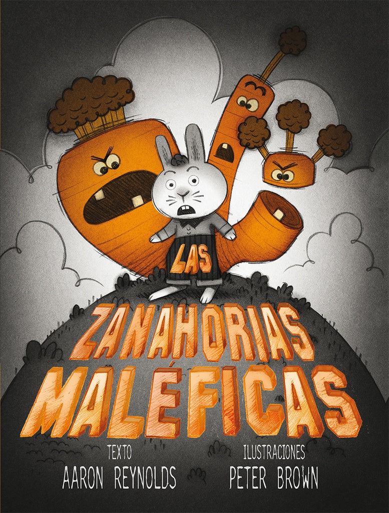 ZANAHORIAS MALEFICAS.. | Aaron Reynolds