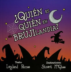 ¿ QUIEN ES QUIEN EN BRUJILANDIA ? * | LEYLAND  PERREE
