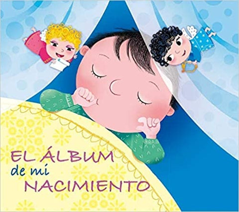 EL ALBUM DE MI NACIMIENTO..