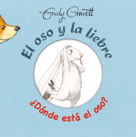 EL OSO Y LA LIEBRE. DONDE ESTÁ EL OSO? | EMILY GRAVETT
