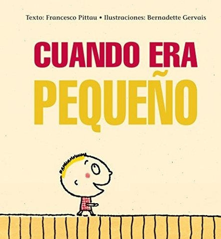 CUANDO ERA PEQUEÑO | BERNADETTE GERVAIS