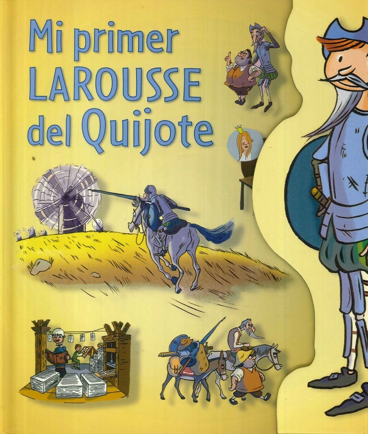 MI PRIMER LAROUSSE DEL QUIJOTE