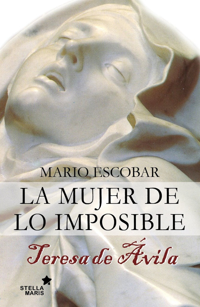 LA MUJER DE LO IMPOSIBLE | MARIO ESCOBAR
