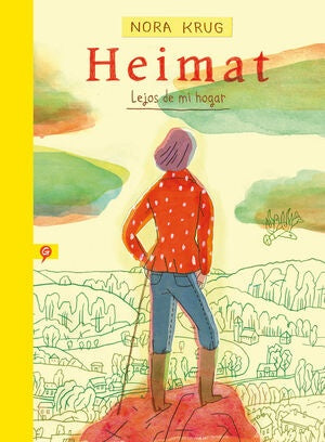 Heimat. Lejos de casa | Nora Krug
