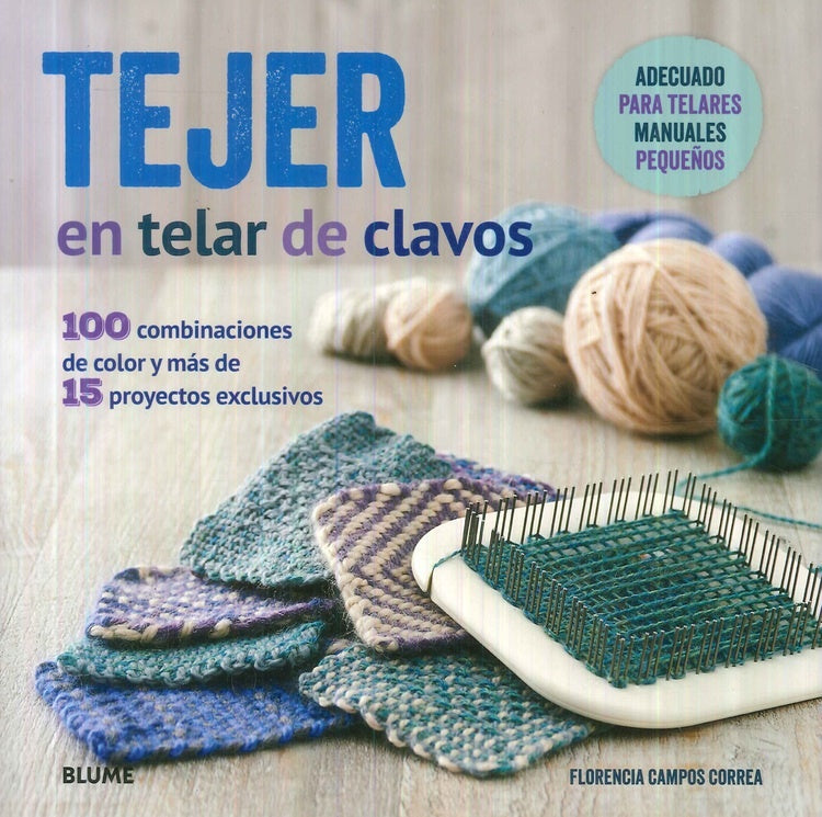TEJER EN TELAR DE CLAVOS  | FLORENCIA CAMPOS CORREA