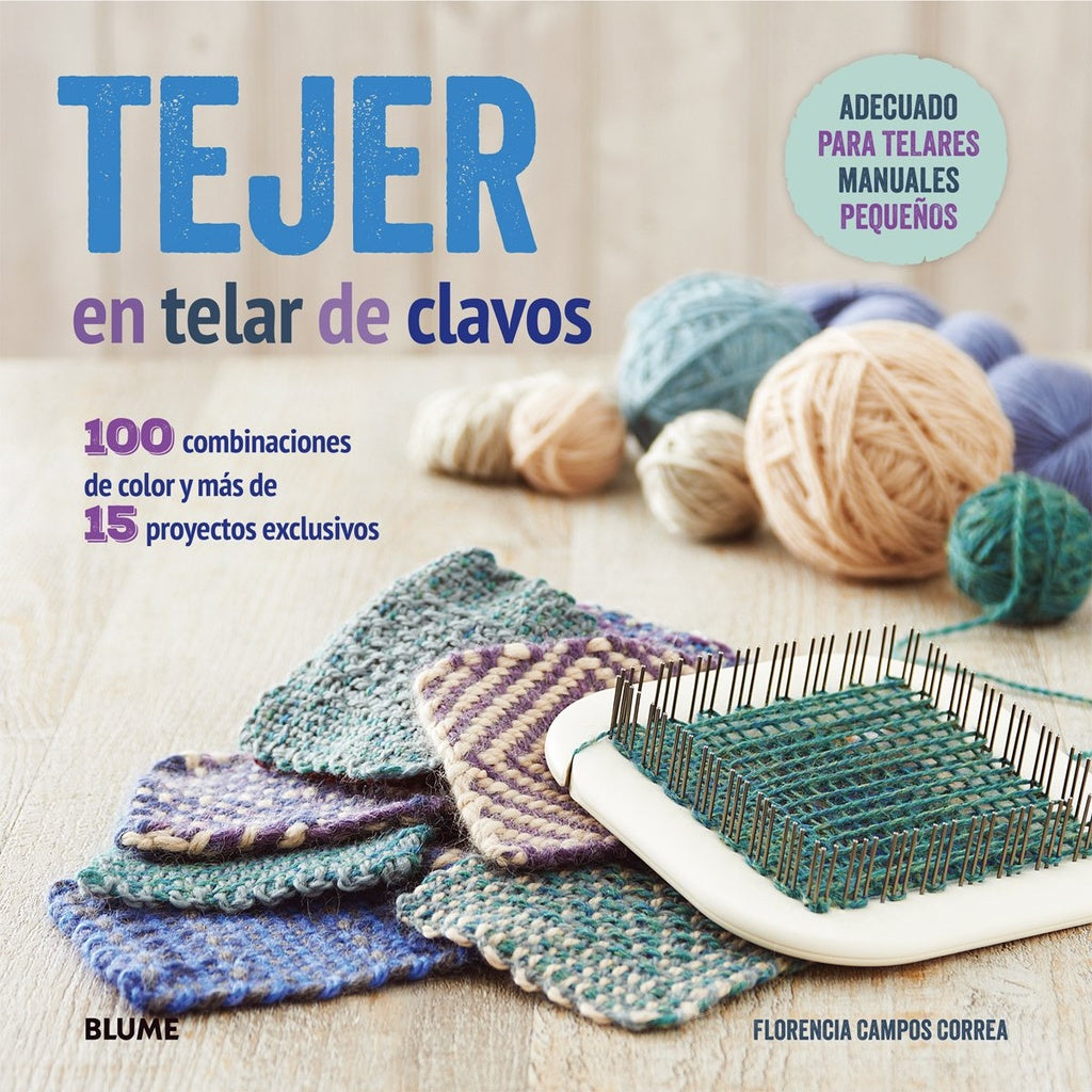 TEJER EN TELAR DE CLAVOS  | FLORENCIA CAMPOS CORREA