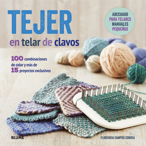 TEJER EN TELAR DE CLAVOS  | FLORENCIA CAMPOS CORREA