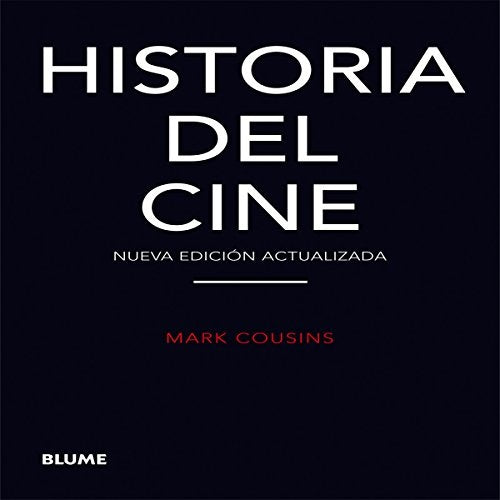 HISTORIA DEL CINE | Mark Cousins