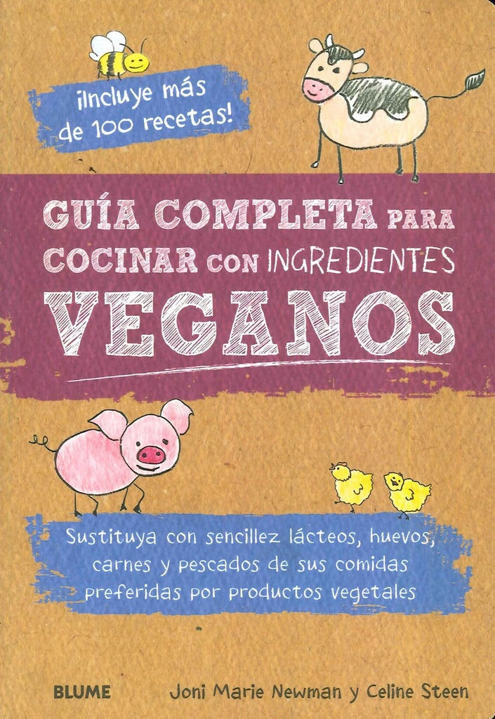 GUIA COMPLETA PARA COCINAR CON INGREDIENTES VEGANOS