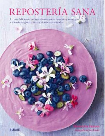 Reposteria sana | Henrietta Inman