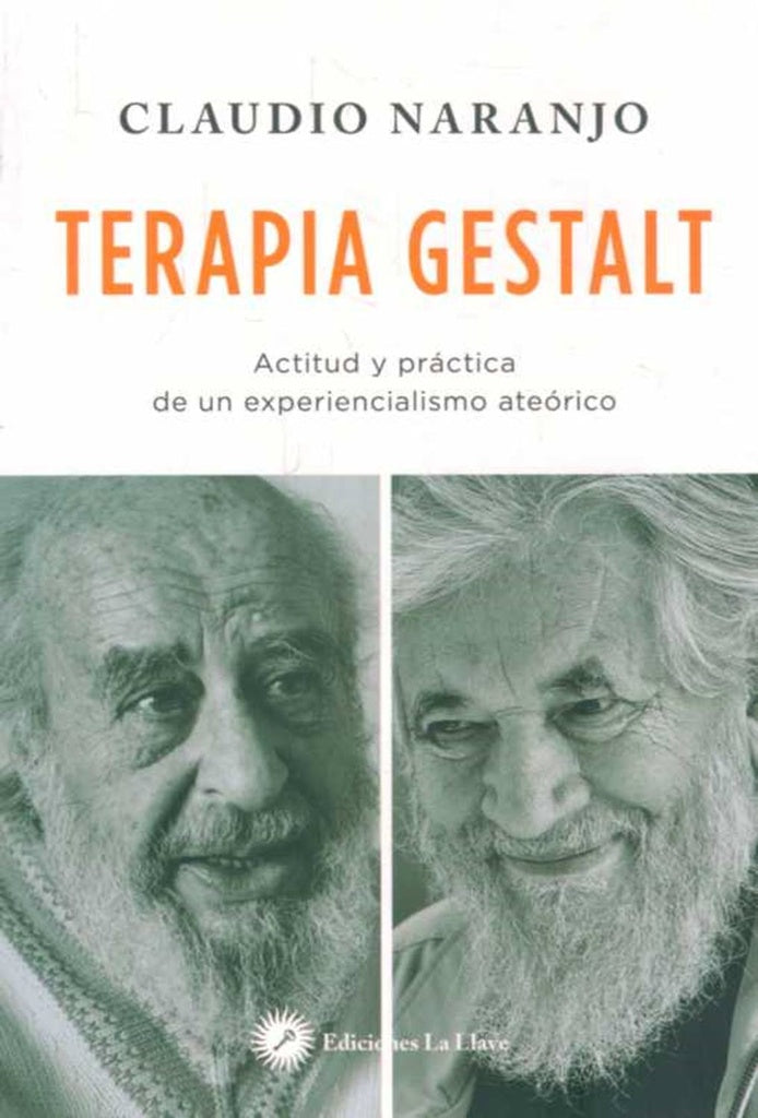 TERAPIA GESTALT.. | Claudio Naranjo