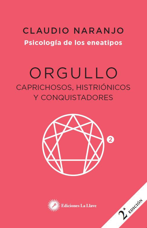 ORGULLO.. | Claudio Naranjo
