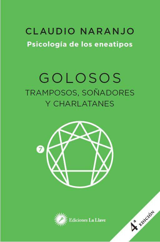 GOLOSOS, TRAMPOSOS, SOÑADORES Y CHARLATANES.. | Claudio Naranjo