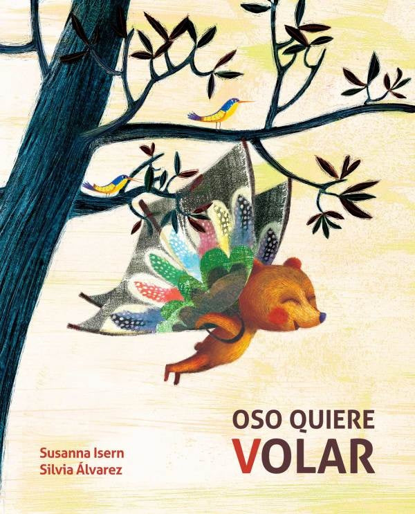OSO QUIERE VOLAR.. | Susanna Isern