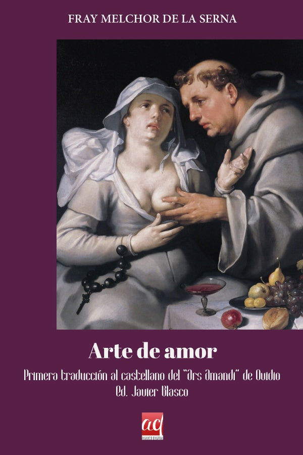 Arte de Amor | Fray Melchor de la Serna