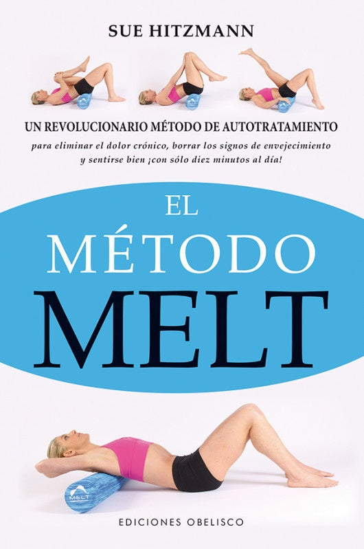 el metodo melt  | sue hitzmann