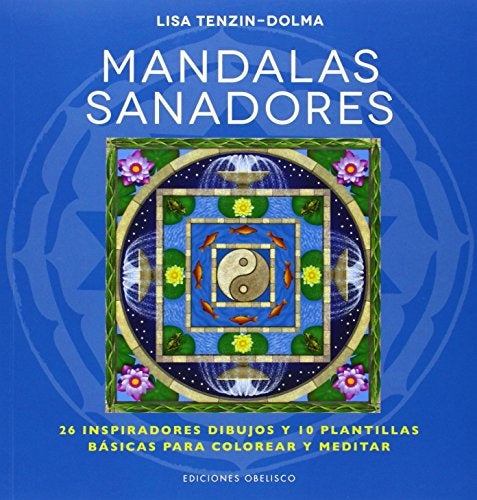 MANDALAS SANADORES | LISA TENZIN DOLMA