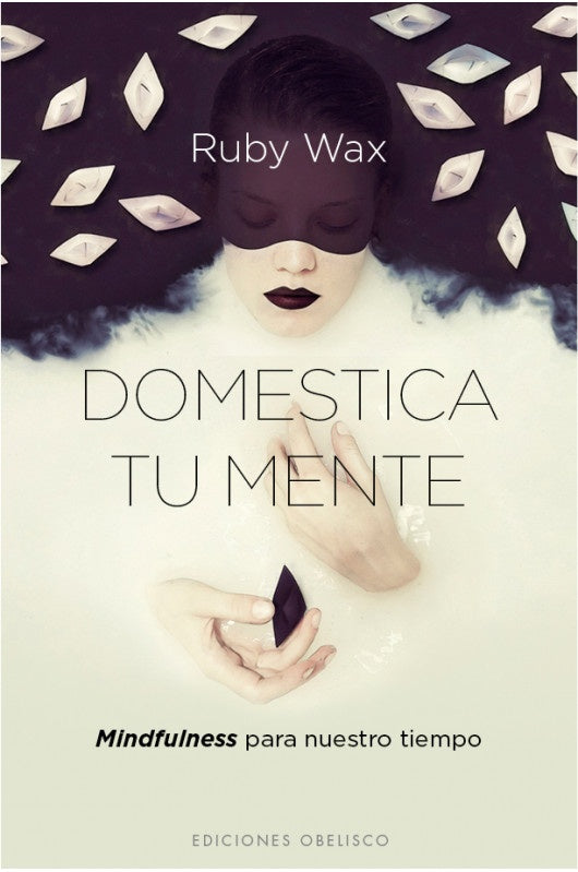 DOMESTICA TU MENTE (AUT)