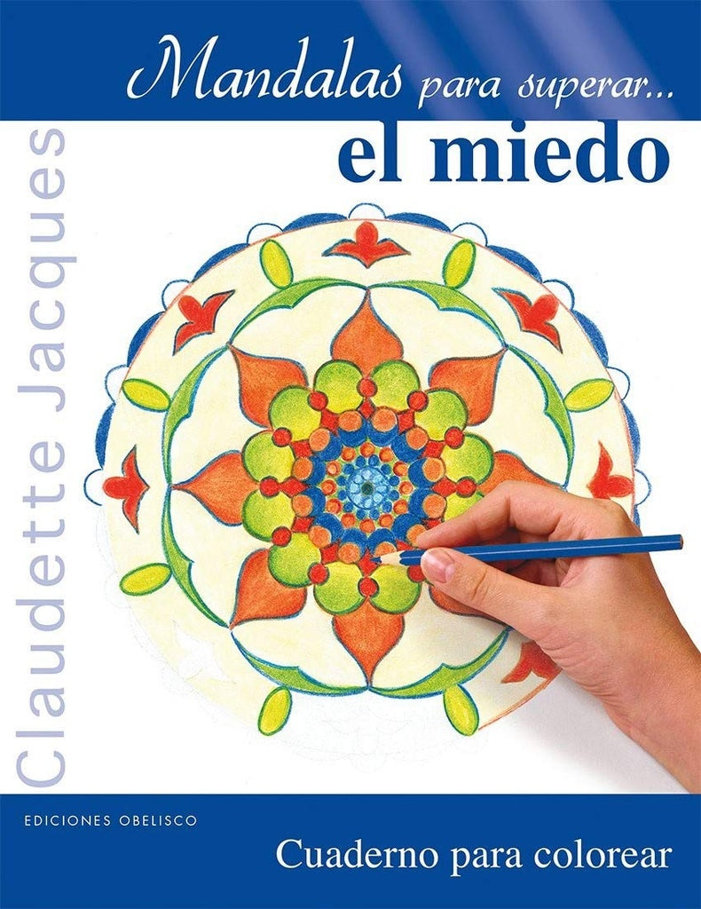 MANDALAS PARA SUPERAR... EL MIEDO  | Claudette Jacques