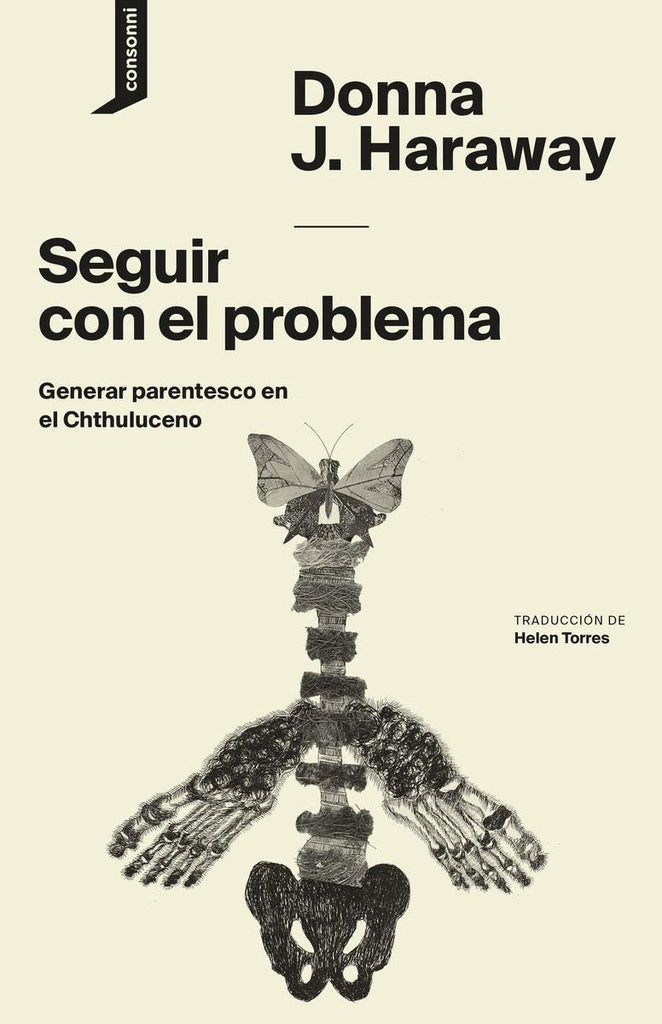 SEGUIR CON EL PROBLEMA.. | Donna J. Haraway