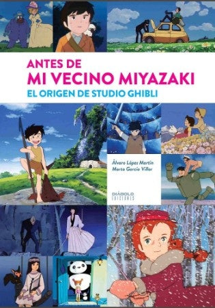 ANTES MI VECINO MIYAZAKI | ALVARO  LOPEZ