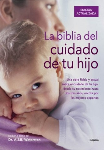LA BIBLIA DEL CUIDADO DE TU HIJO | Richard Waterstone