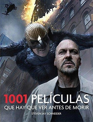 1001 PELICULAS QUE HAY QUE VER ANTES DE MORIR | STEVEN JAY SCHNEIDER