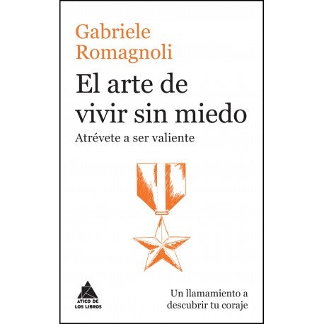 el arte de vivir sin miedo | gabriele romagnoli