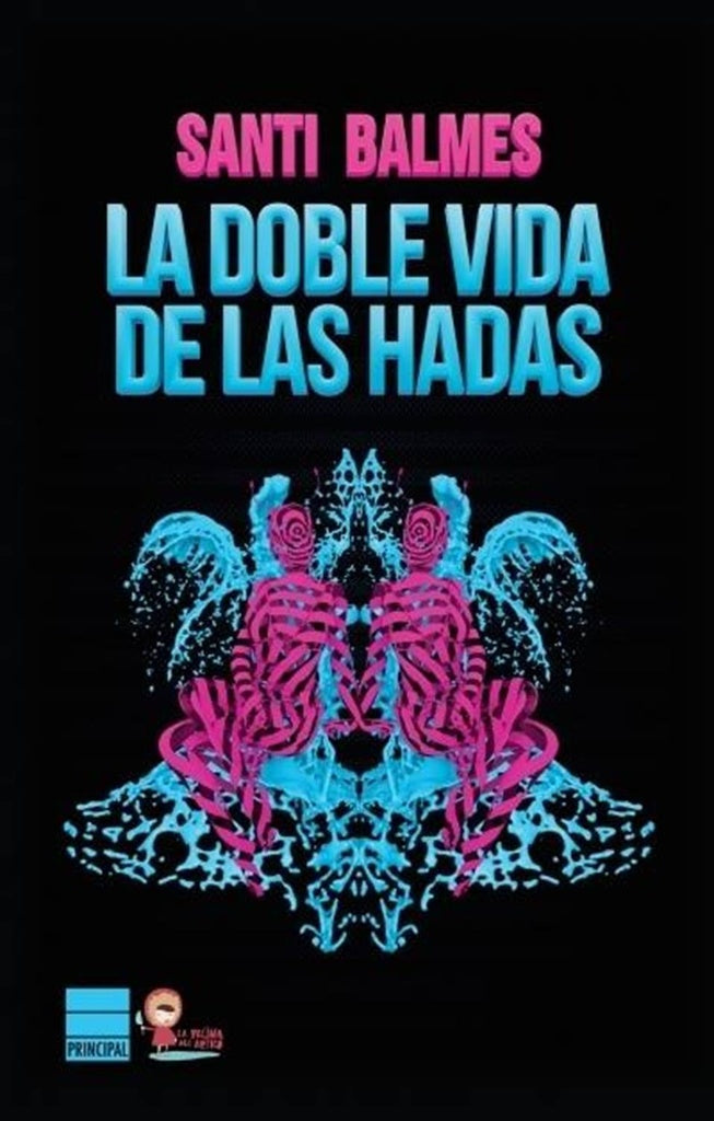 la doble vida de las hadas  | santi balmes