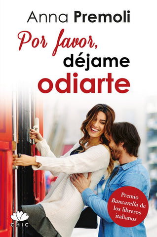 POR FAVOR, DEJAME ODIARTE  | Anna  Premoli
