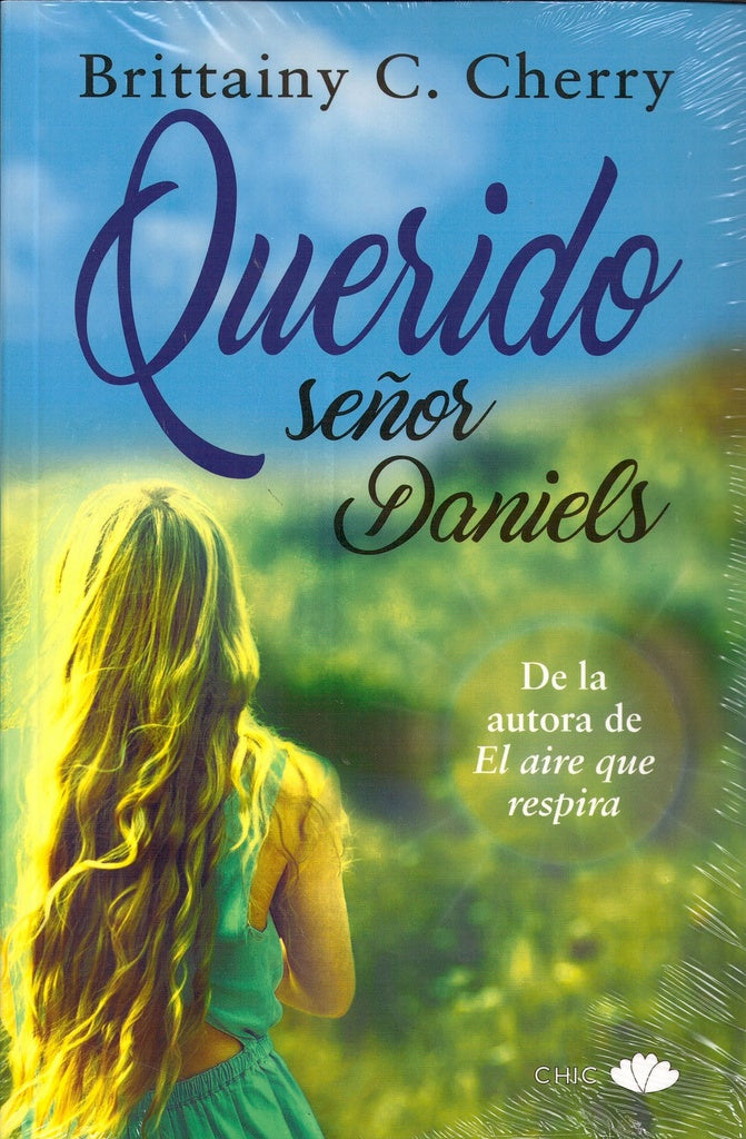 QUERIDO SEÑOR DANIELS | BRITTAINY C.  CHERRY