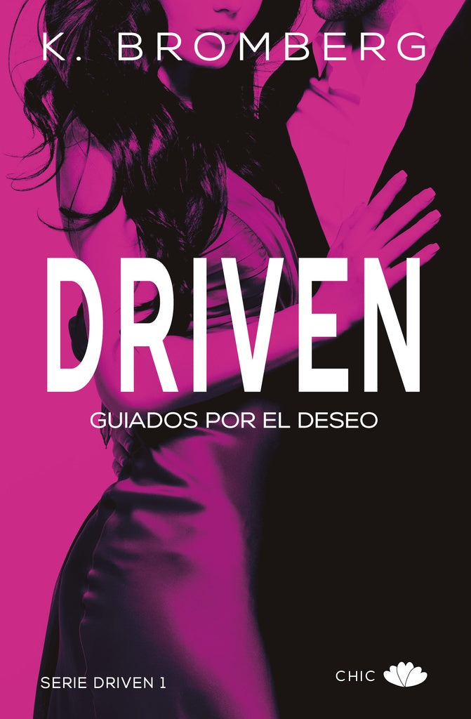 DRIVEN GUIADOS POR EL DESEO | K BROMBERG