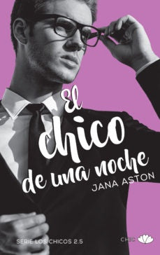 EL CHICO DE UNA NOCHE  | JANA ASTON