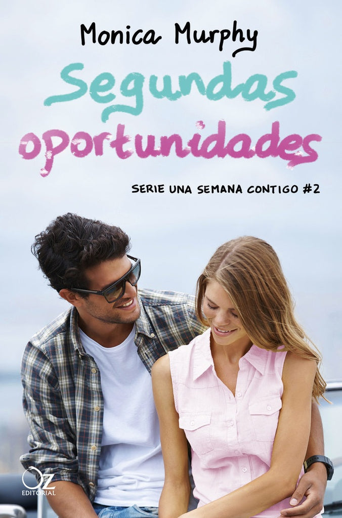 SEGUNDAS OPORTUNIDADES | Monica  Murphy