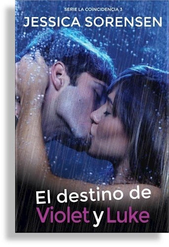 El destino de Violet y Luke | Jessica Sorensen