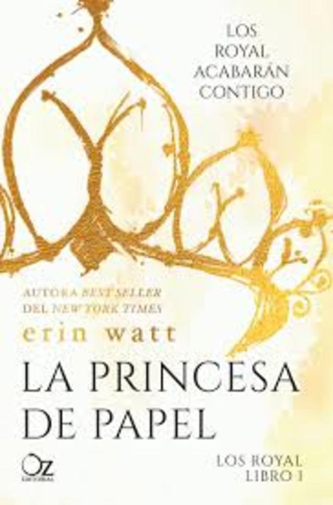 LA PRINCESA DE PAPEL (SAGA LOS ROYAL 1)  | Erin Watt