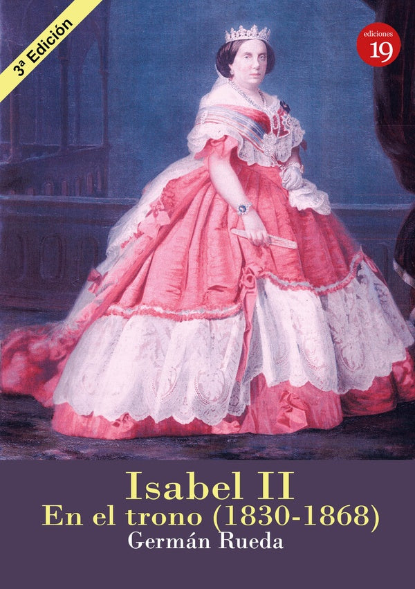 Isabel II en el trono (1830-1868) | German RUEDA HERNANZ
