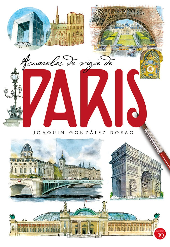 Acuarelas de viaje de París (A4) | Joaquín GONZÁLEZ DORAO