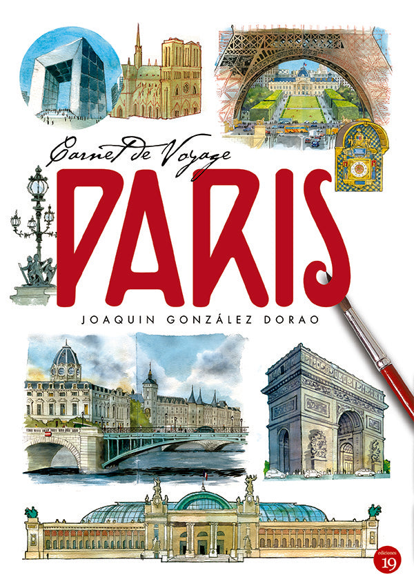 Carnet de voyage. París (A4) | Joaquín GONZÁLEZ DORAO