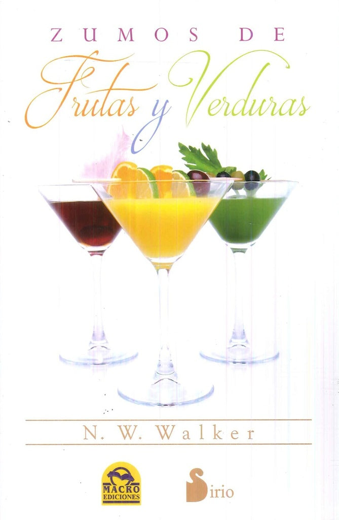 ZUMOS DE FRUTAS Y VERDURAS | N. W. Walker
