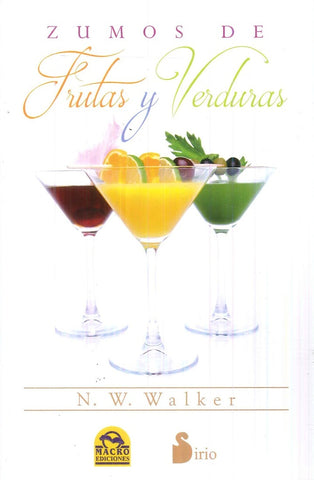 ZUMOS DE FRUTAS Y VERDURAS | N. W. Walker