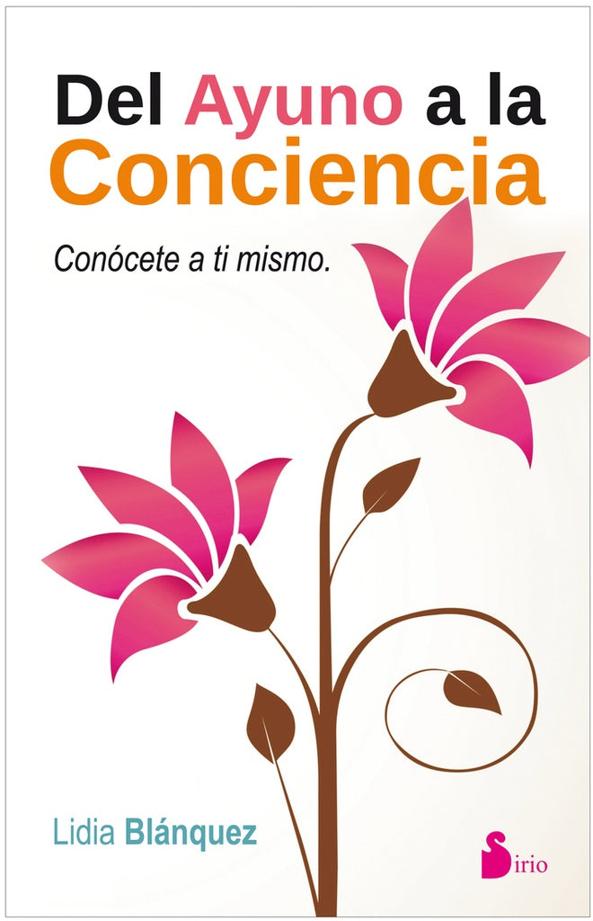 DEL AYUNO A LA CONCIENCIA (AUT) | LIDIA BLANQUEZ